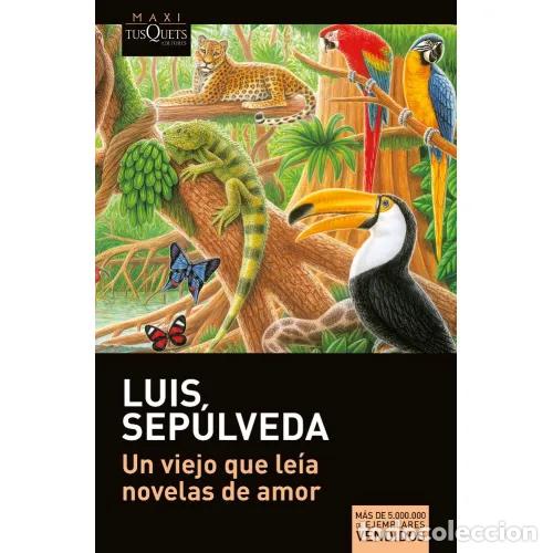 B&uuml;cher: UN VIEJO QUE LE&Iacute;A NOVELAS DE AMOR - SEP&Uacute;LVEDA, LUIS