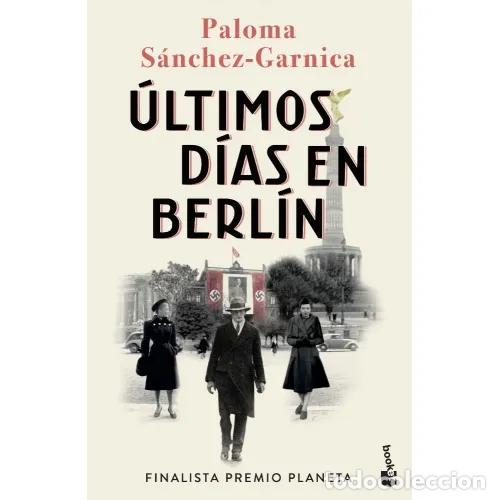 Libri di seconda mano: &Uacute;LTIMOS D&Iacute;AS EN BERL&Iacute;N - S&aacute;nchez-Garnica, Paloma