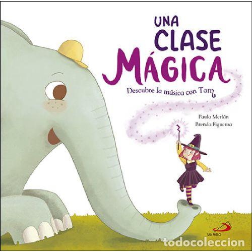 B&uuml;cher: UNA CLASE M&Aacute;GICA - MERL&Aacute;N BAJO, PAULA