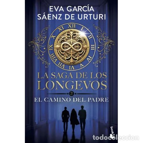 Libri di seconda mano: LA SAGA DE LOS LONGEVOS 3 EL CAMINO DEL PADRE - EVA GARCIA SAENZ DE URTURI