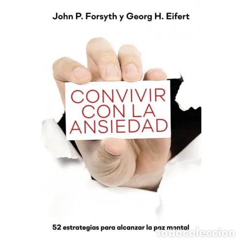 Livros em segunda m&atilde;o: CONVIVIR CON LA ANSIEDAD - FORSYTH, JOHN P. Y EIFERT, GEORG H.