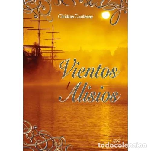 Libros: VIENTOS ALISIOS - COURTENAY, CHRISTINA - Foto 1