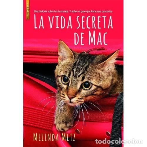 Libros: LA VIDA SECRETA DE MAC - METZ, MELINDA