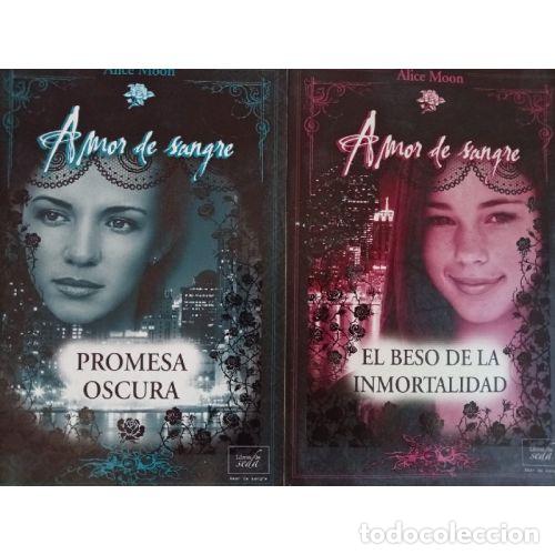 books: PACK EL BESO DE LA INMORTALIDAD / AMOR DE SANGRE - MOON, ALICE
