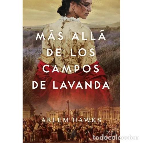books: M&Aacute;S ALL&Aacute; DE LOS CAMPOS DE LAVANDA - HAWKS, ARLEM