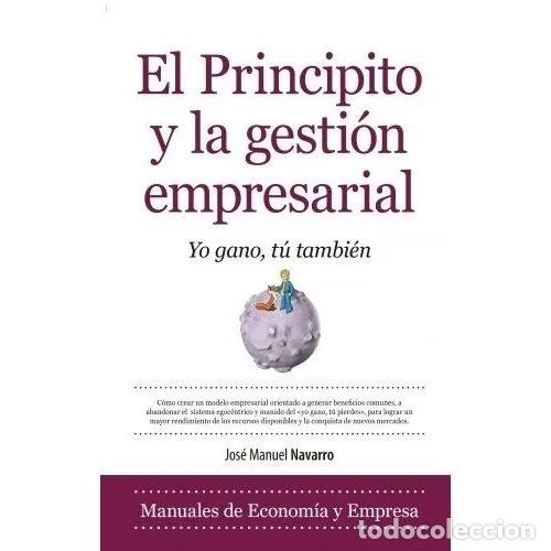 B&uuml;cher: EL PRINCIPITO Y LA GESTI&Oacute;N EMPRESARIAL - NAVARRO LLENA, JOS&Eacute; MANUEL