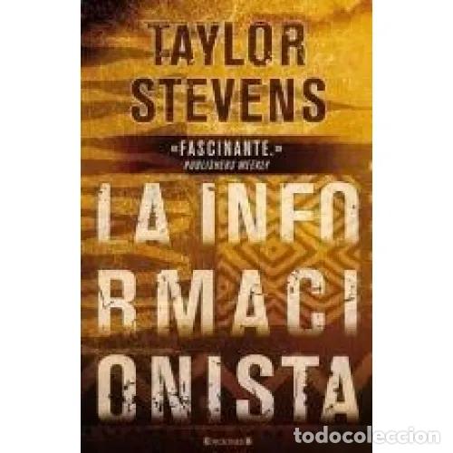 Libros: LA INFORMACIONISTA - STEVENS, TAYLOR