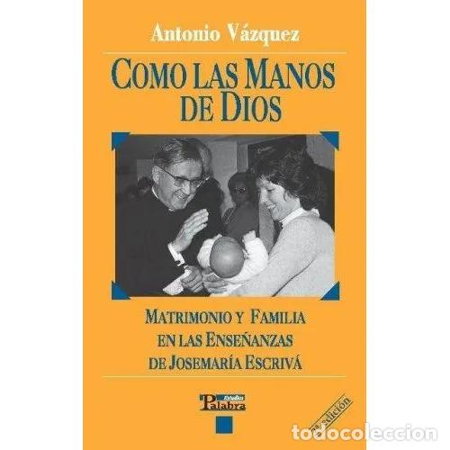 Libros: COMO LAS MANOS DE DIOS - V&Aacute;ZQUEZ GALIANO, ANTONIO - Foto 1