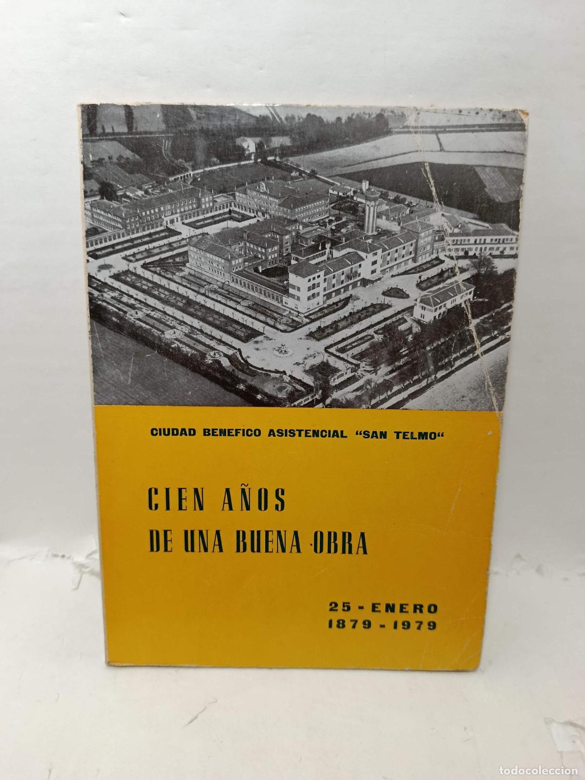 B&uuml;cher: CIEN A&Ntilde;OS DE UNA BUENA OBRA, 25 de enero 1879-1979 - Abilio Sierra Jorr&iacute;n