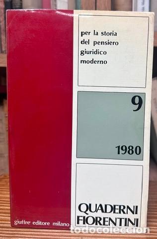Livres: QUADERNI FIORENTINI per la storia del pensiero giuridico moderno. N&ordm; 9 (1980)
