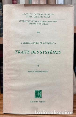 Livres: A CRITICAL STUDY OF CONDILLAC'S. TRAITE DES SYSTEMES - McNIVEN HINE, Ellen