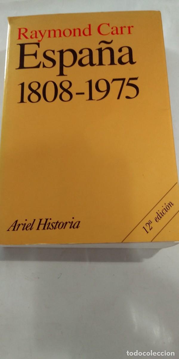 Libros: Espa&ntilde;a 1808-1975 Raymond Carr