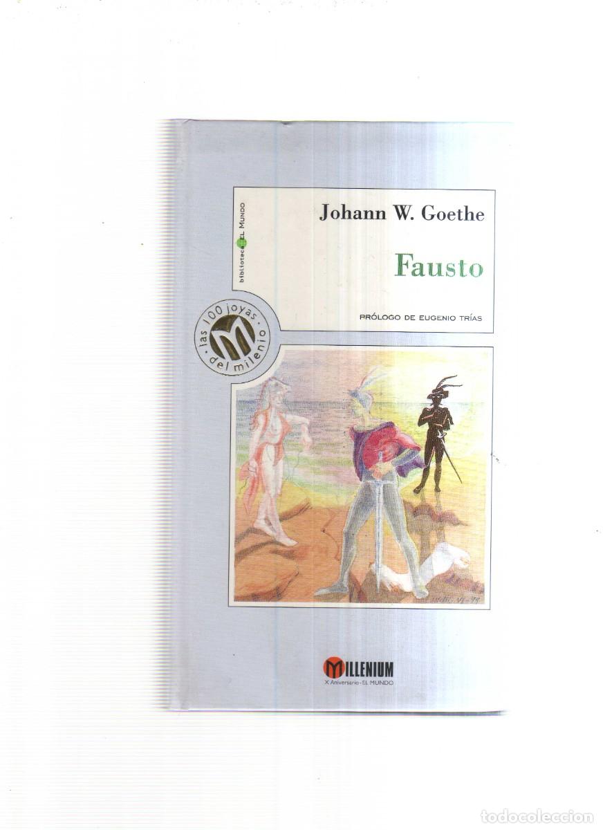 Libros: FAUSTO JOHANN W. GOETHE MILLENIUM