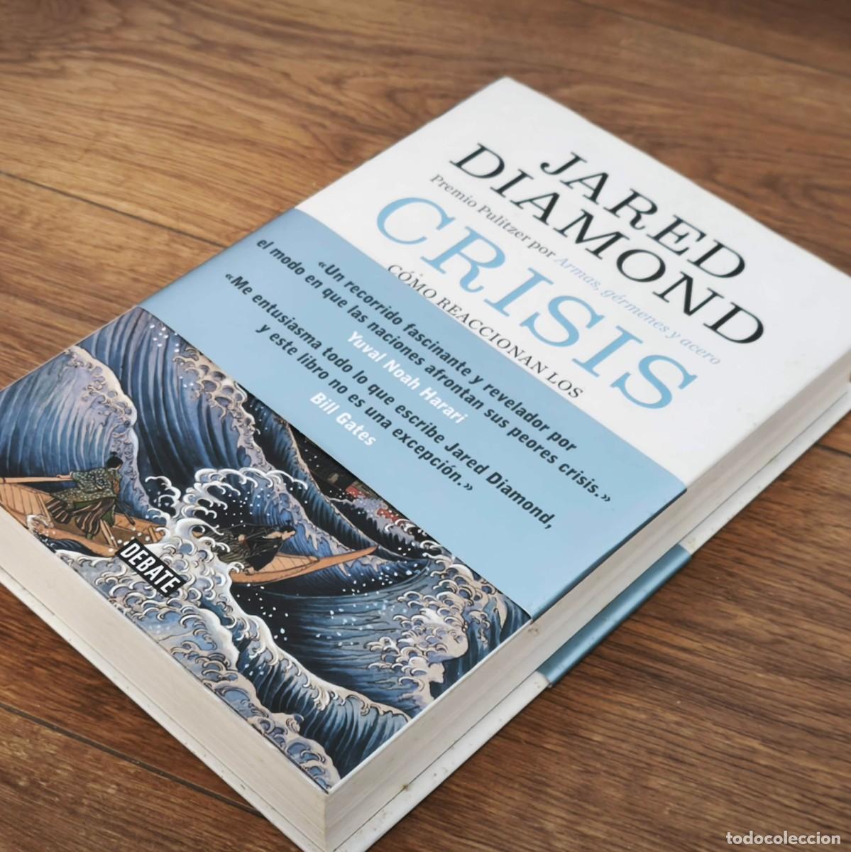 Libros: Crisis: c&oacute;mo reaccionan los pa&iacute;ses en los momentos decisivos -Jared Diamond