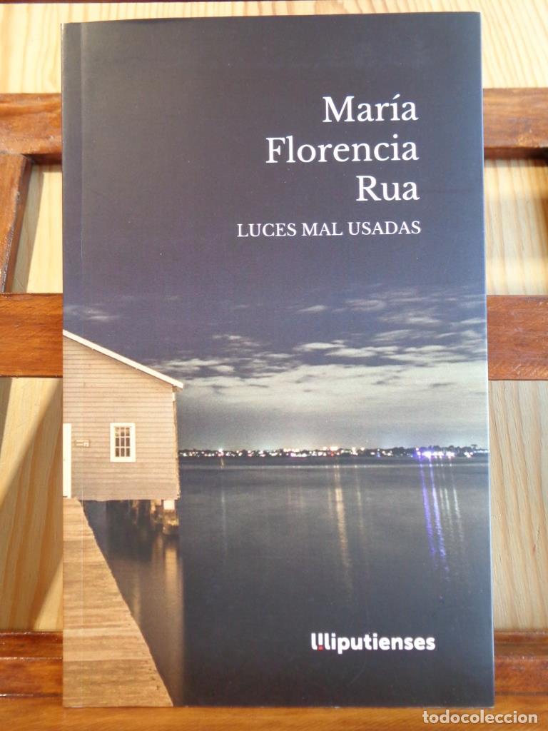 Livres: LUCES MAL USADAS - MAR&Iacute;A FLORENCIA RUA