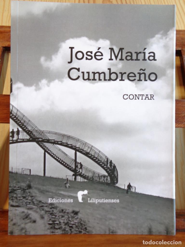 Libros: CONTAR - JOS&Eacute; MAR&Iacute;A CUMBRE&Ntilde;O - Foto 1