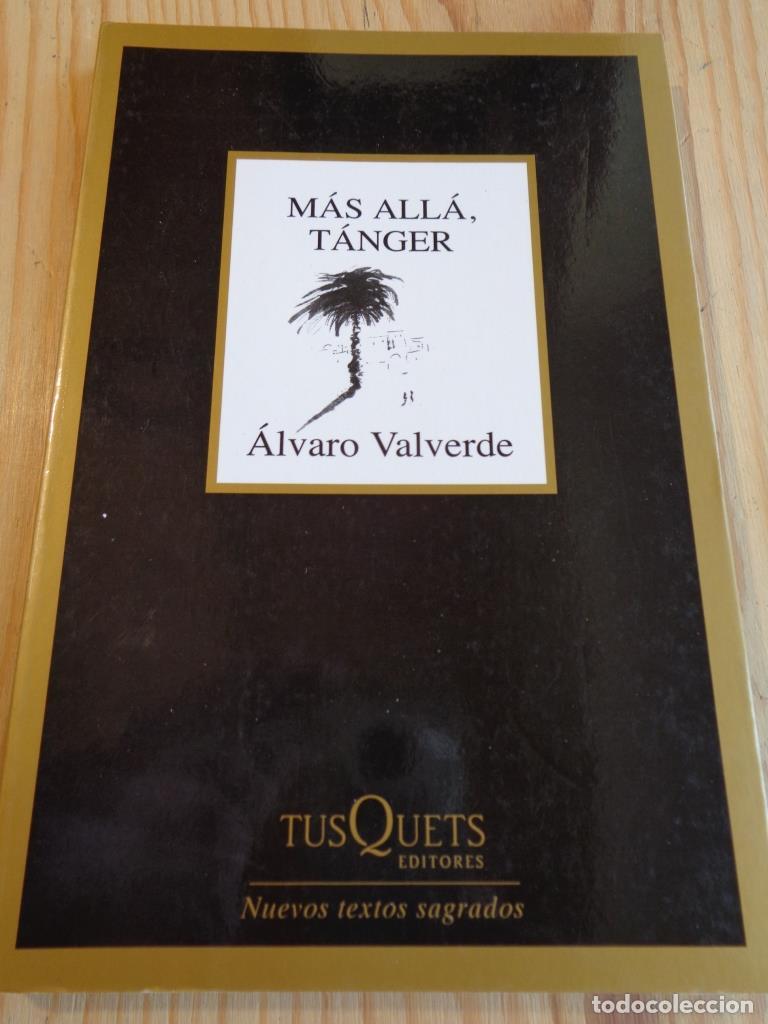 B&uuml;cher: M&Aacute;S ALL&Aacute;, T&Aacute;NGER - &Aacute;LVARO VALVERDE