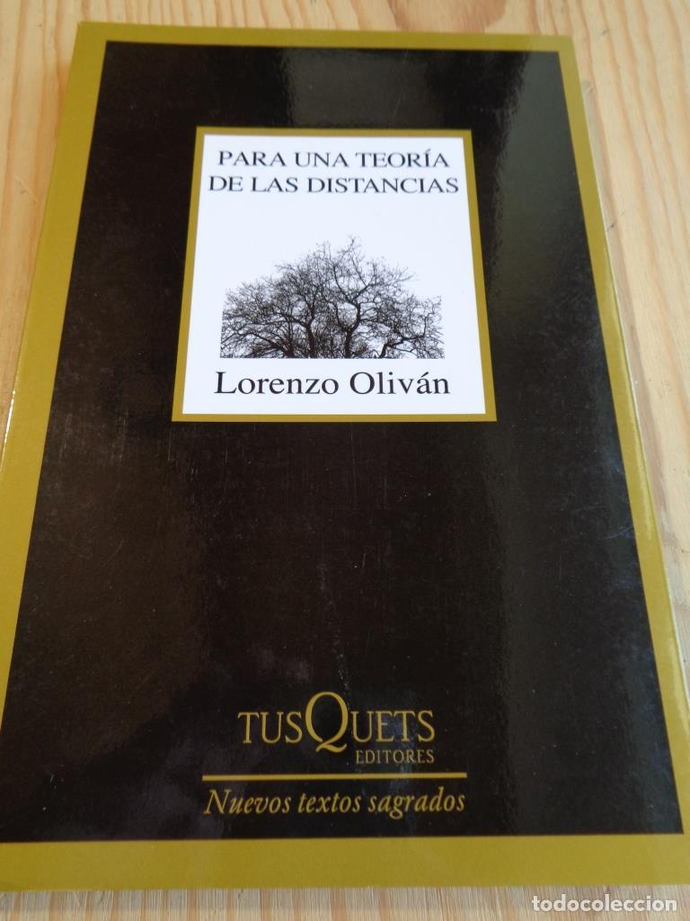 Libros: PARA UNA TEOR&Iacute;A DE LAS DISTANCIAS - LORENZO OLIV&Aacute;N