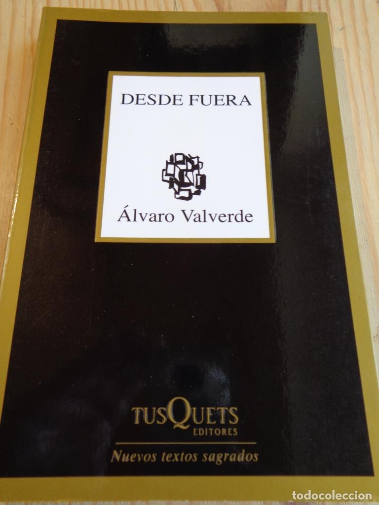B&uuml;cher: DESDE FUERA - &Aacute;LVARO VALVERDE