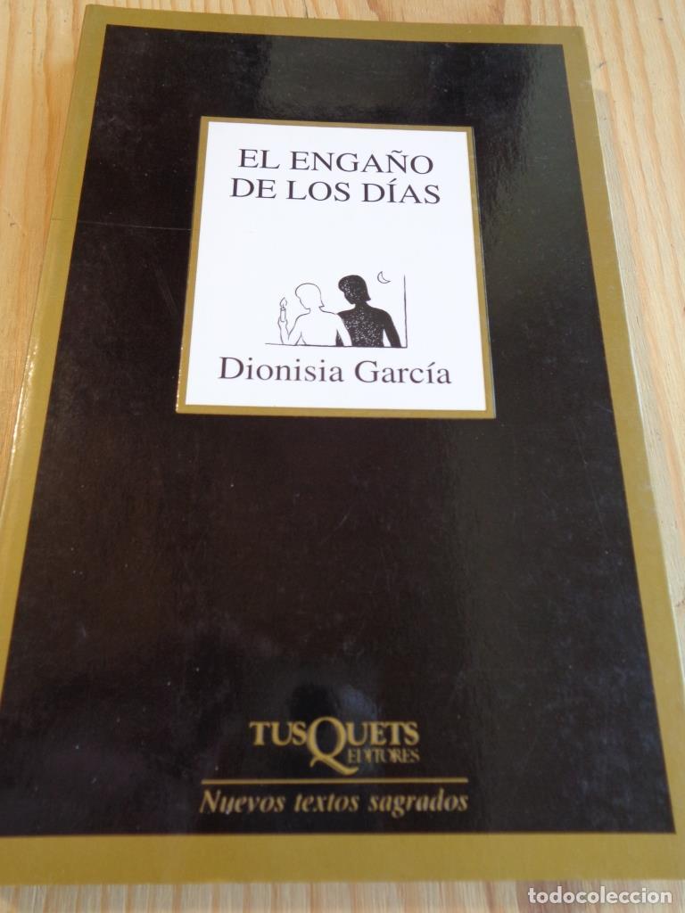 B&uuml;cher: EL ENGA&Ntilde;O DE LOS D&Iacute;AS - DIONISIA GARC&Iacute;A