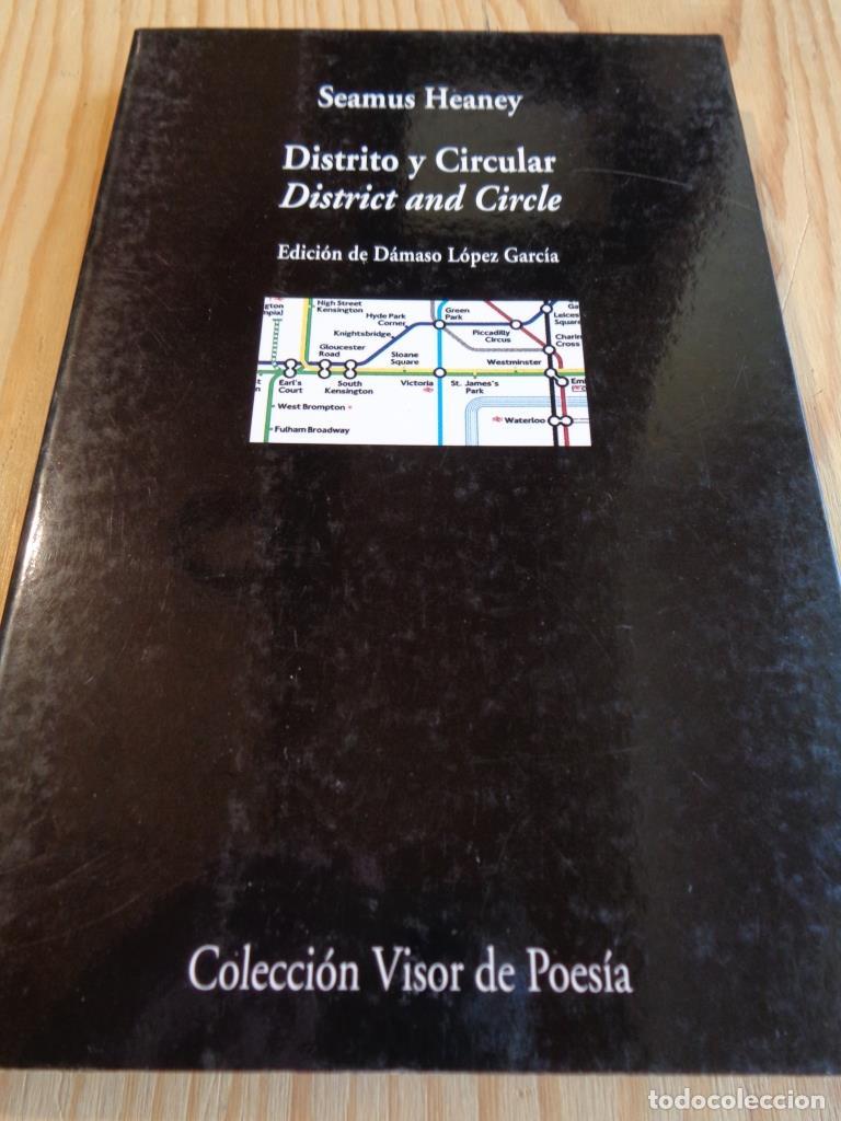Libros: DISTRITO Y CIRCULAR / DISTRICT AND CIRCLE (Edici&oacute;n Biling&uuml;e Ingl&eacute;s - Espa&ntilde;ol). - SEAMUS HEANEY