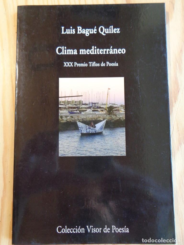 Libros: CLIMA MEDITERR&Aacute;NEO - LUIS BAGU&Eacute; QU&Iacute;LEZ
