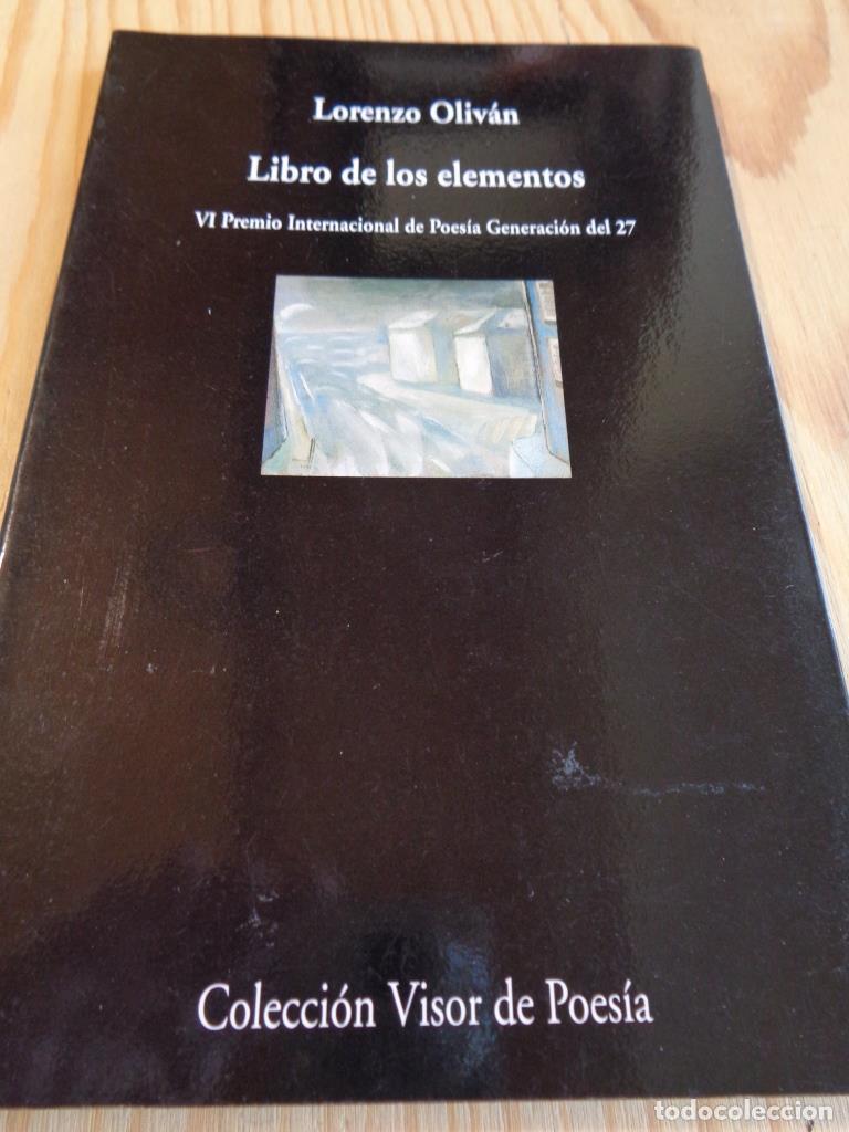 Libros: LIBRO DE LOS ELEMENTOS - LORENZO OLIV&Aacute;N
