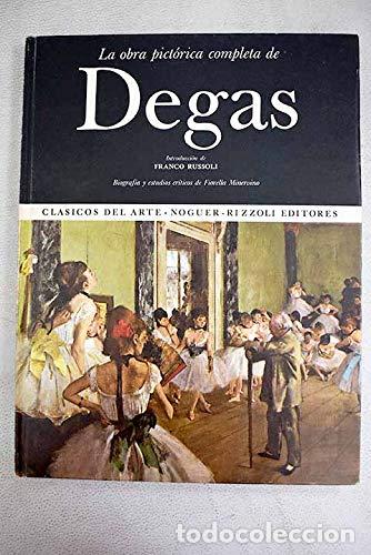 Libros: LA OBRA PICT&Oacute;RICA COMPLETA DE DEGAS