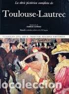 Libros: La obra pict&oacute;rica completa de Toulouse-Lautrec