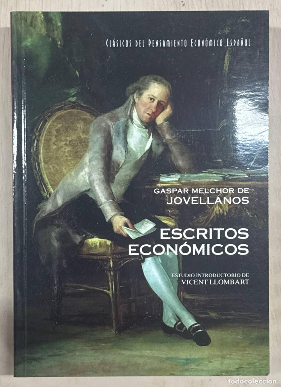Libros: Cl&aacute;sicos del pensamiento Econ&oacute;mico Espa&ntilde;ol: Escritos econ&oacute;micos.