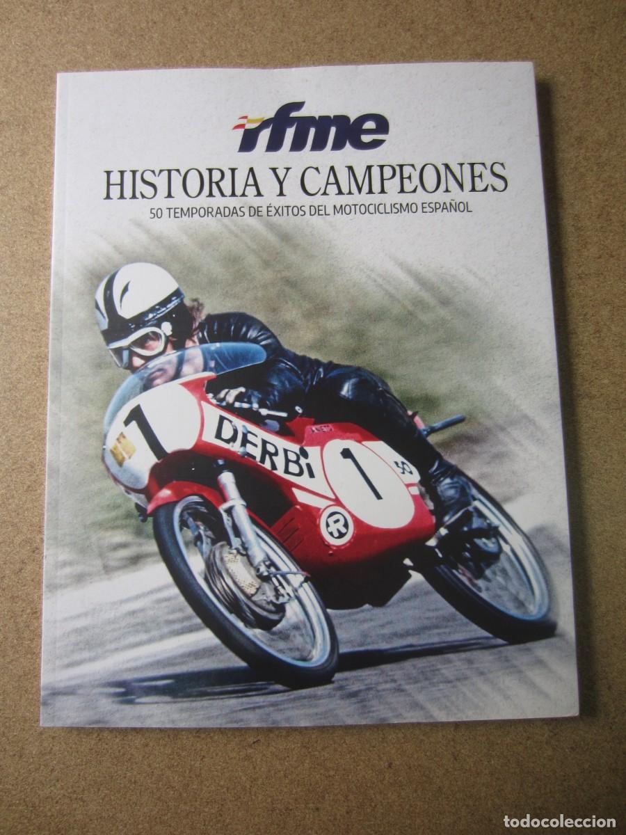 B&uuml;cher: RFME Historia y Campeones 50 temporadas de &eacute;xitos del motociclismo espa&ntilde;ol
