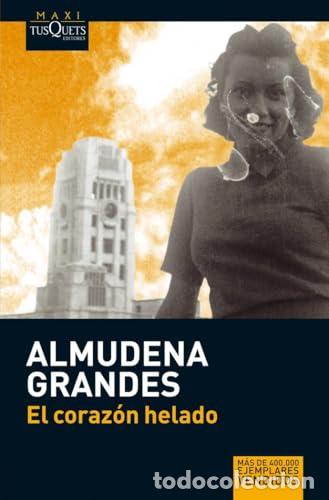 Libros: El coraz&oacute;n helado - Almudena Grandes.