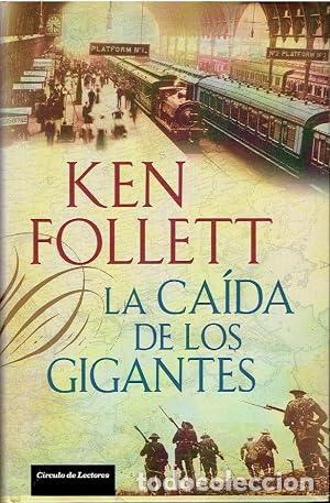 Libros: La Ca&iacute;da de los gigantes - Ken Follett.
