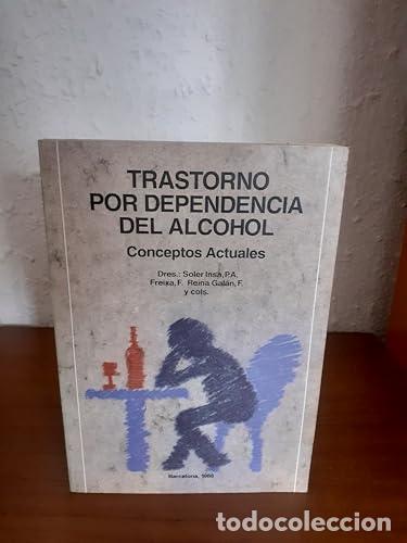 Libros: TRASTORNO POR DEPENDENCIA DEL ALCOHOL. Conceptos actuales