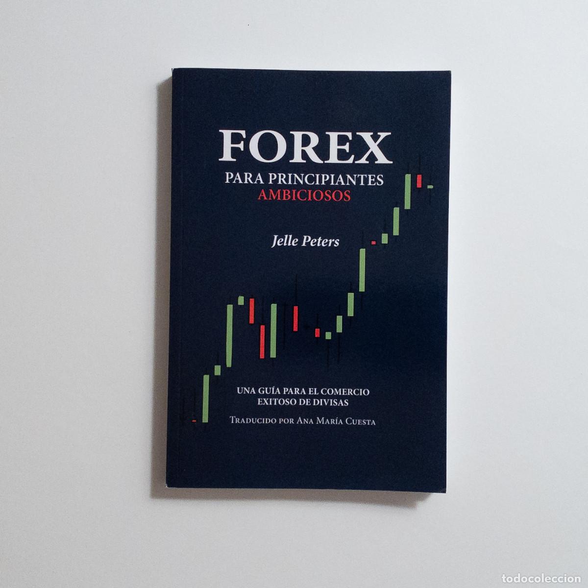 Libros: Forex para Principantes Ambiciosos