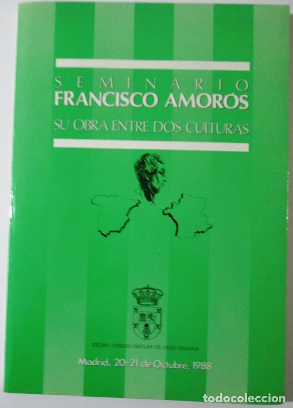 books: GONZALEZ AJA, M&ordf; Teresa y HERNANDEZ VAZQUEZ, Jos&eacute; Luis (Compilaci&oacute;n) - SEMINARIO FRANCISCO AMOROS. S