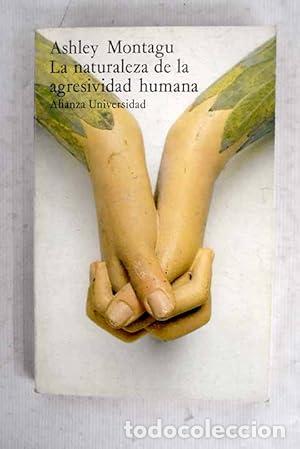 Libros: La naturaleza de la agresividad humana
