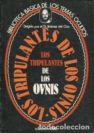 Libros: Los tripulantes de los ovnis - Jimenez Del Oso