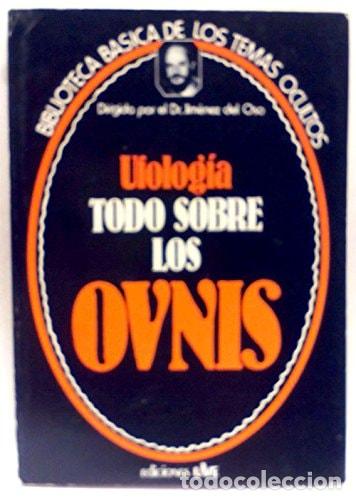 Libros: Ufolog&iacute;a, todo sobre los ovnis -