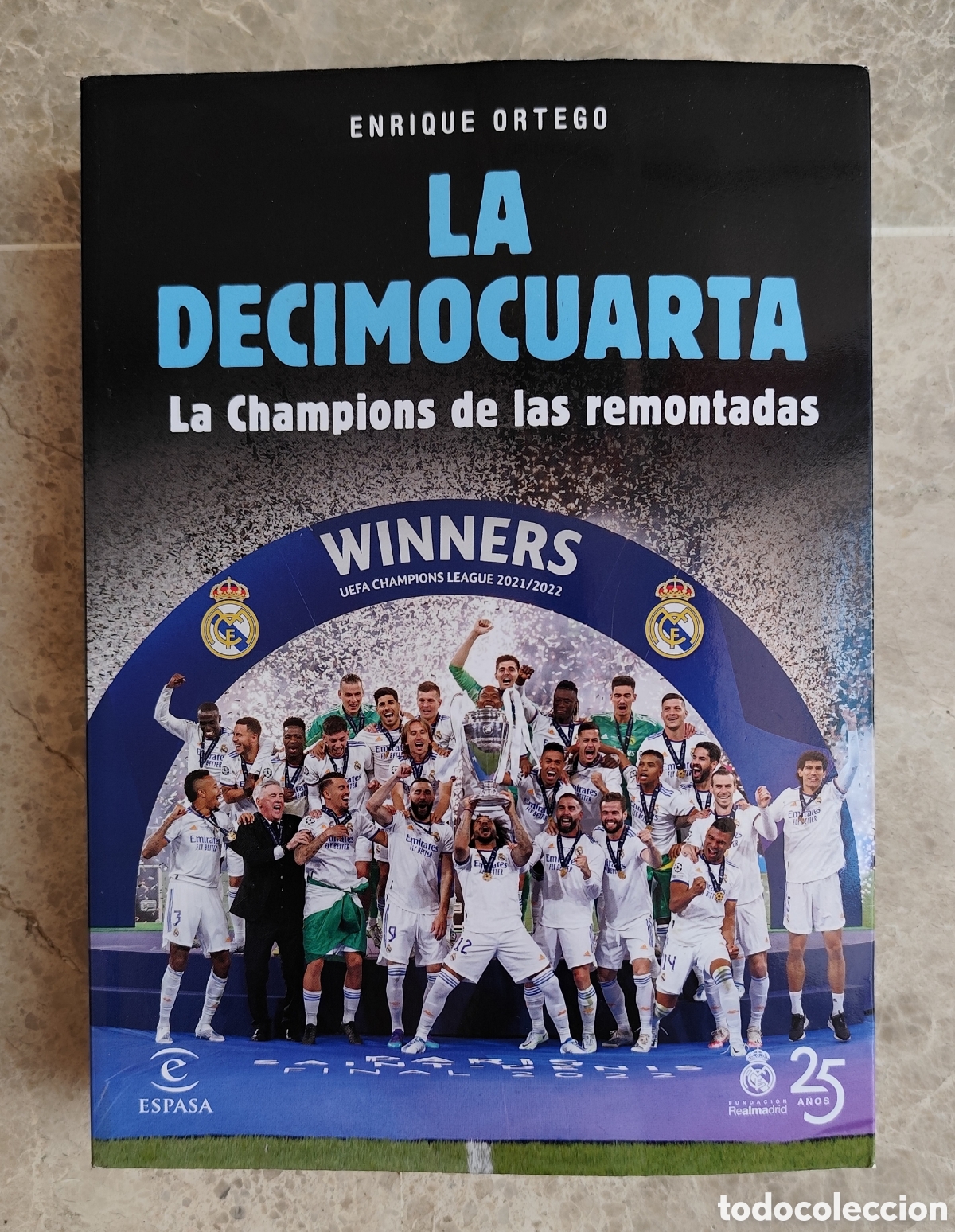 Libros: LA DECIMOCUARTA REAL MADRID ENRIQUE ORTEGO