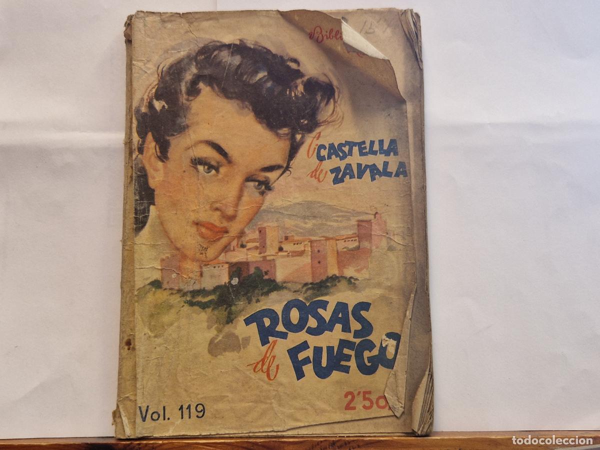 Libros: ROSAS DE FUEGO. CASTELLADE ZAVALA.