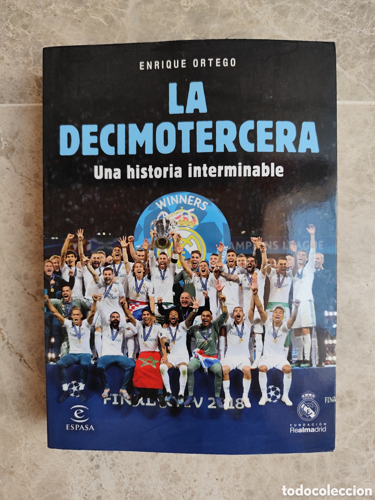 Libros: LA DECIMOTERCERA ENRIQUE ORTEGO REAL MADRID