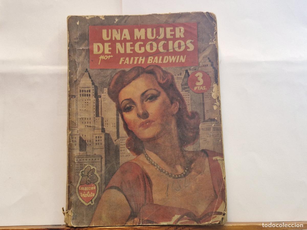 Libros: UNA MUJER DE NEGOCIOS POR FAITH BALDWIN.