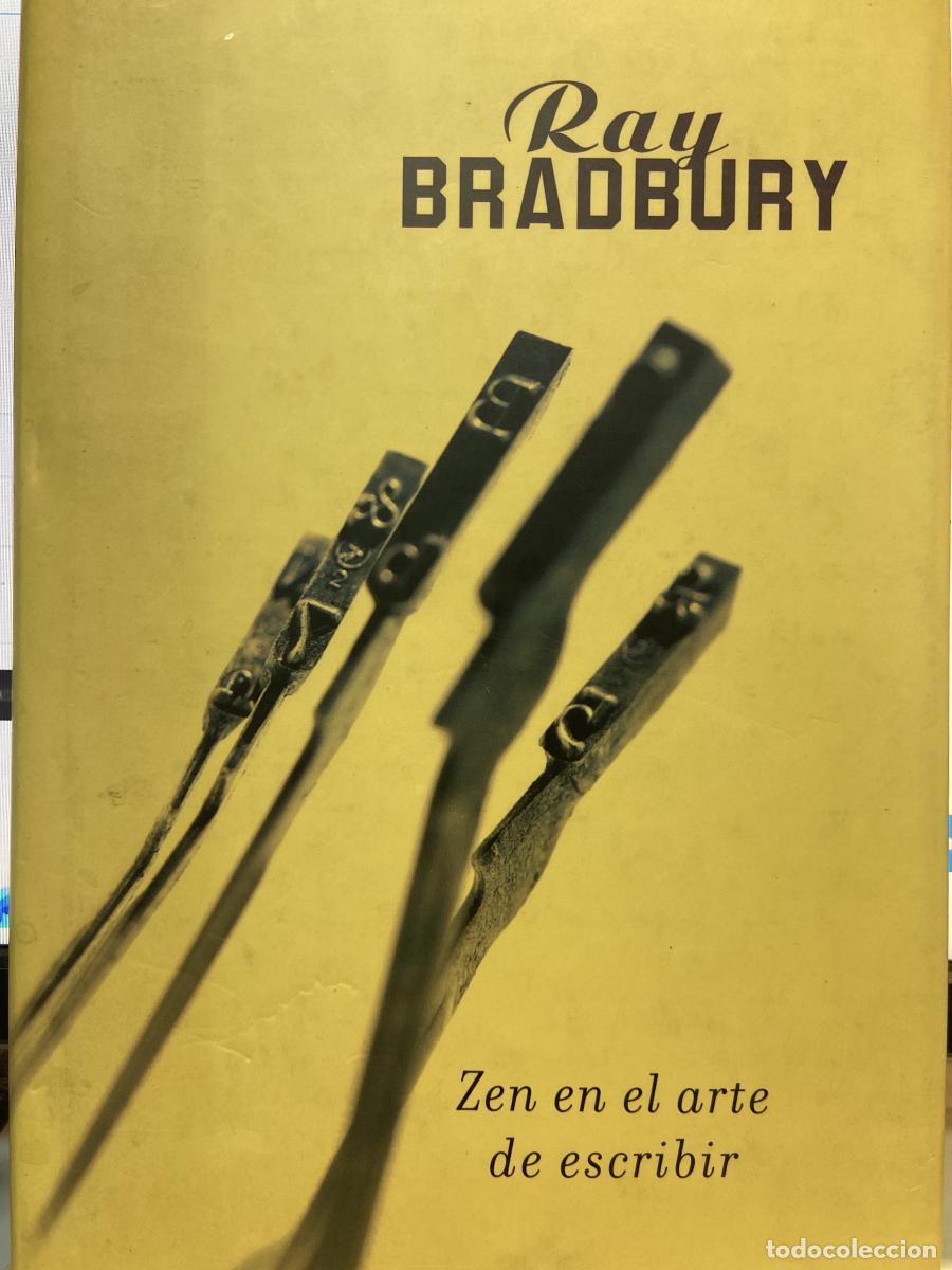 Libros: Zen en el arte de escribir - Ray Bradbury - Foto 1