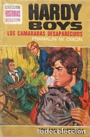 Libros: HARDY BOYS LOS CAMARADAS DESAPARECIDOS