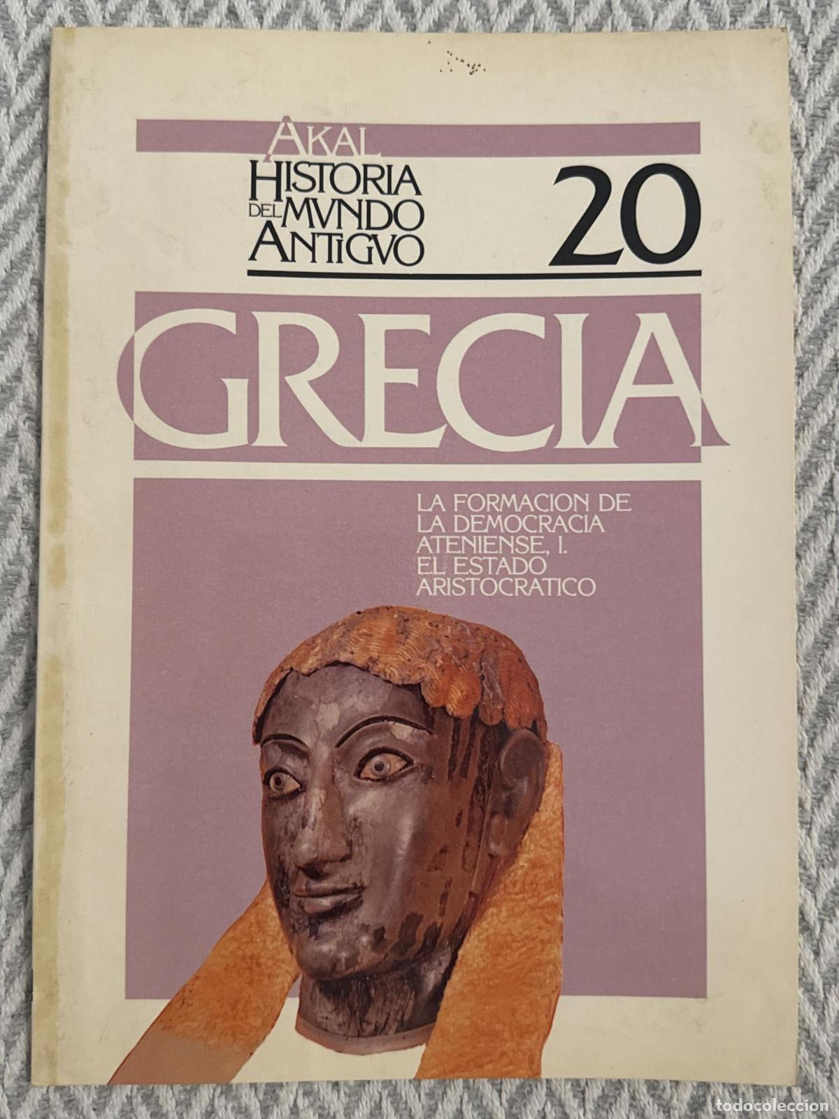 Libros: Historia del mundo antiguo 20. Grecia: La formaci&oacute;n de la democracia ateniense, I. El estado aristoc