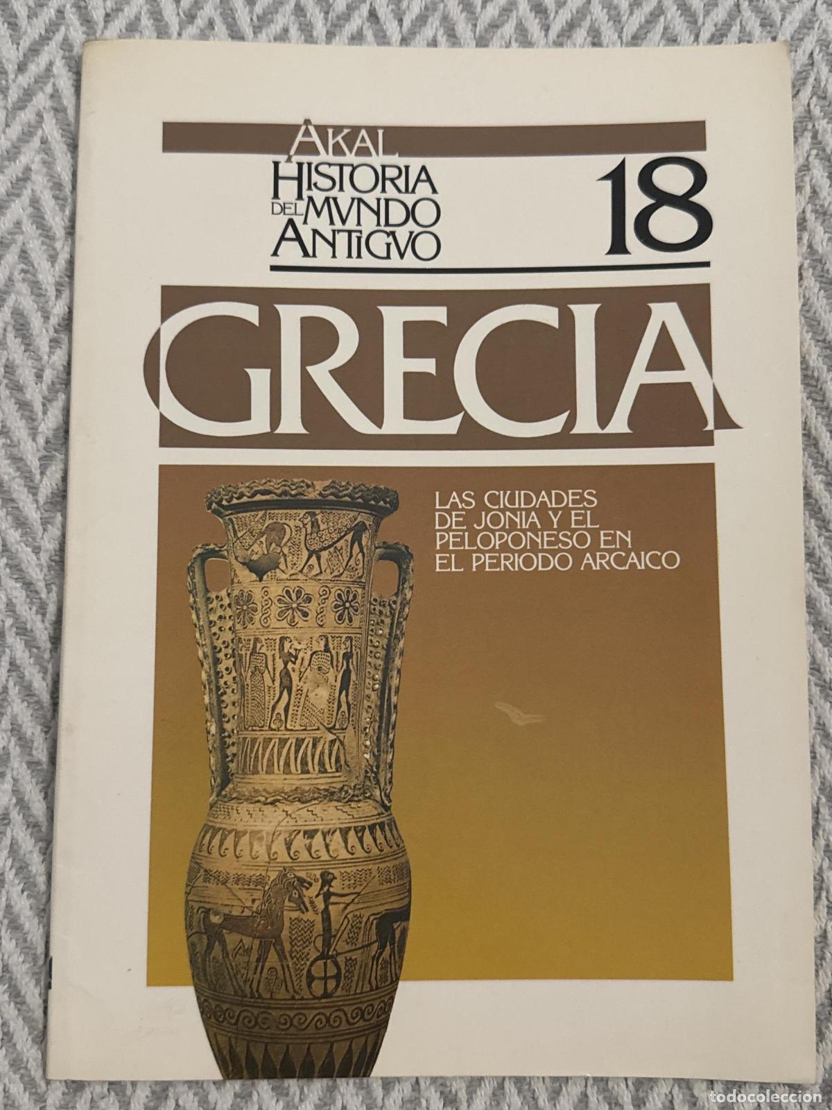 Libros: Historia del mundo antiguo 18. Grecia: Las ciudades de Jonia y el Peloponeso en el periodo arcaico -