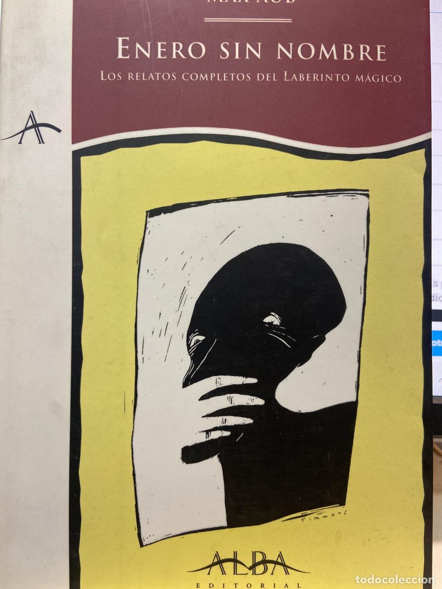 Libros: Enero sin nombre. Los relatos completos del Laberinto M&aacute;gico. - Max Aub
