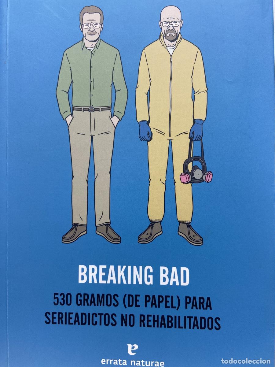 Libros: Breaking Bad. 530 gramos (de papel) para serieadictos no rehabilitados. - Sergio Cobo Dur&aacute;n y V&iacute;ctor