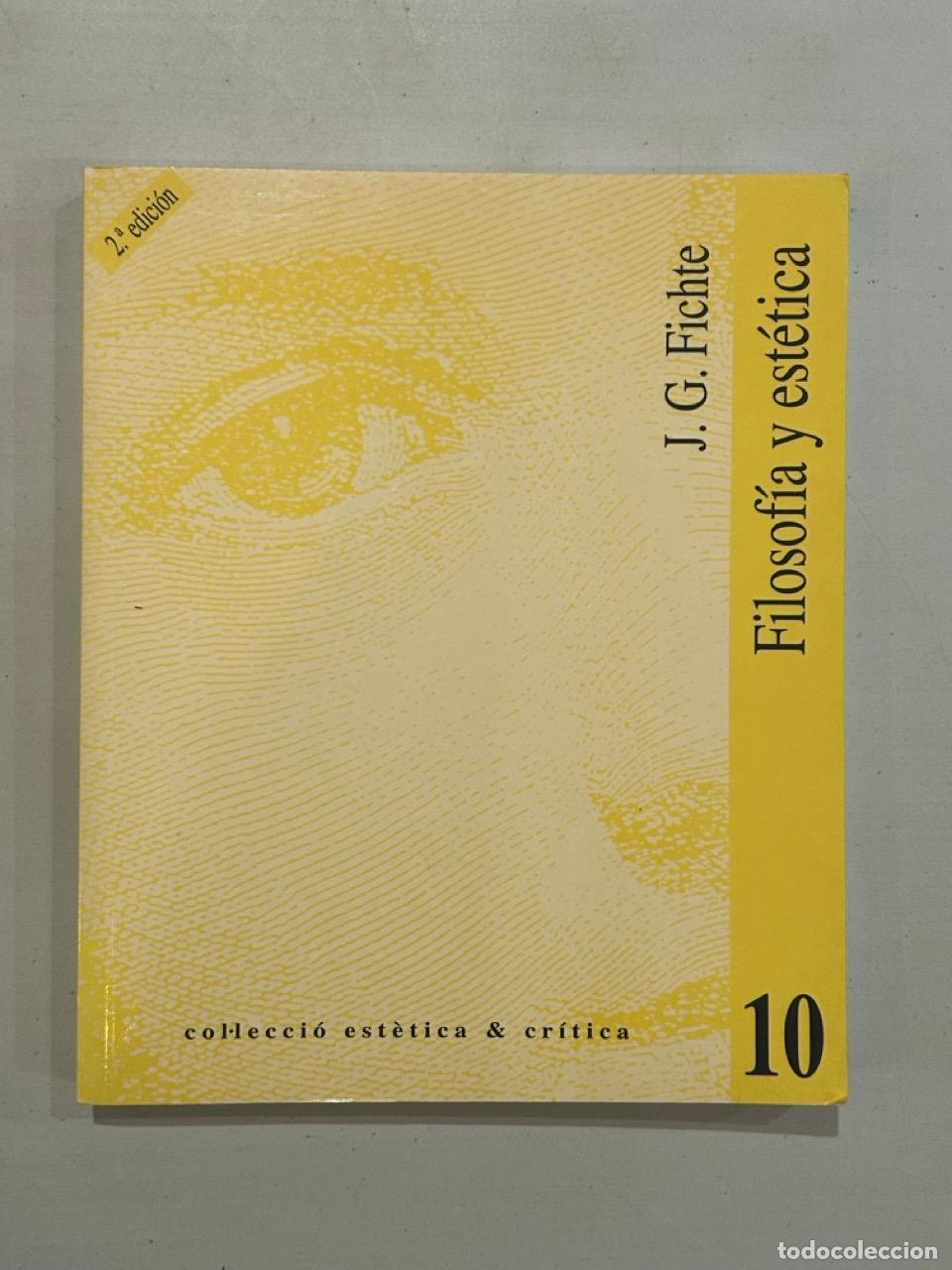 Libros: J. G. Fichte - Filosof&iacute;a y est&eacute;tica